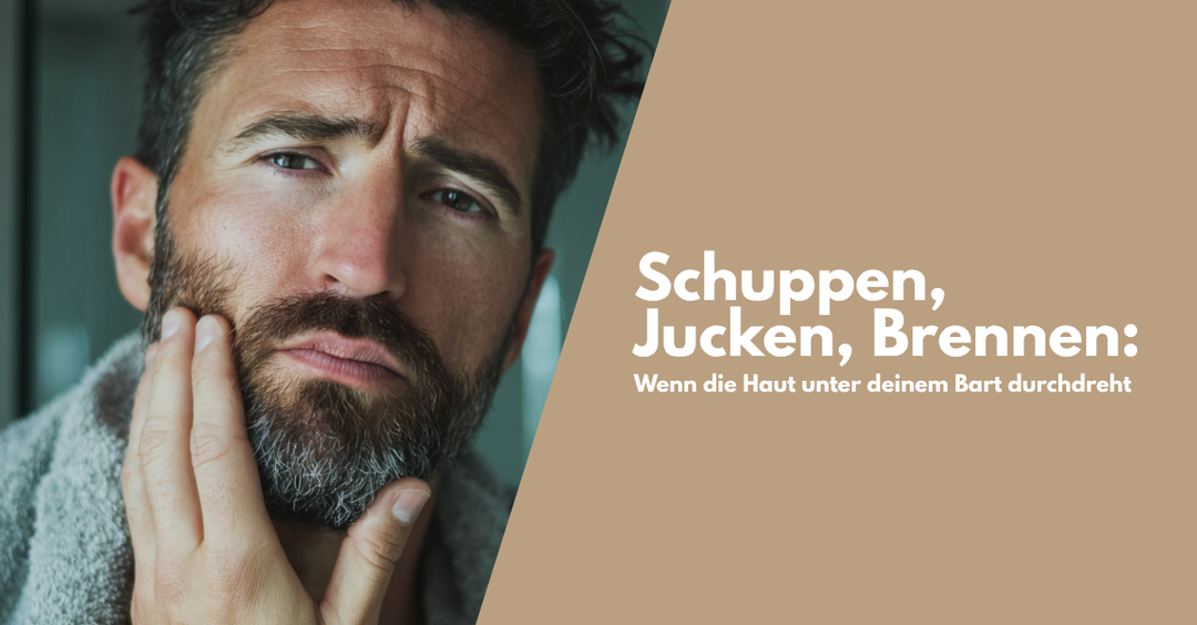 Dandruff, itching, burning: if the skin under your beard is going crazy, you have to act!